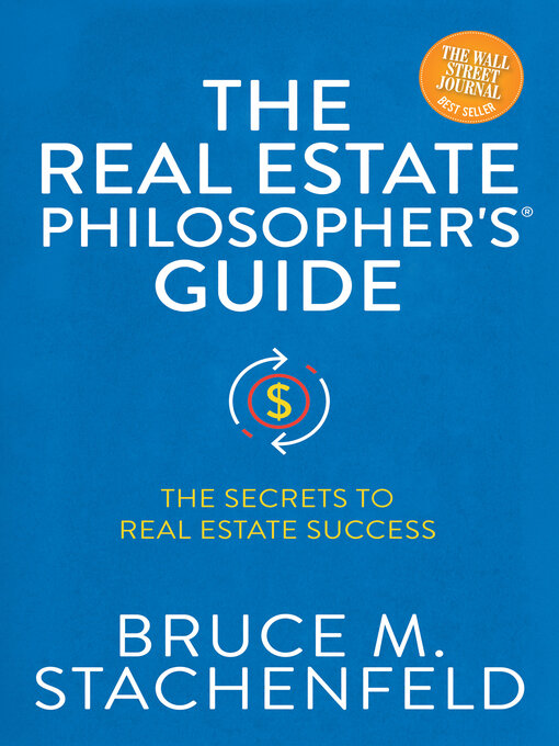 Title details for The Real Estate Philosopher's Guide by Bruce M. Stachenfeld - Available